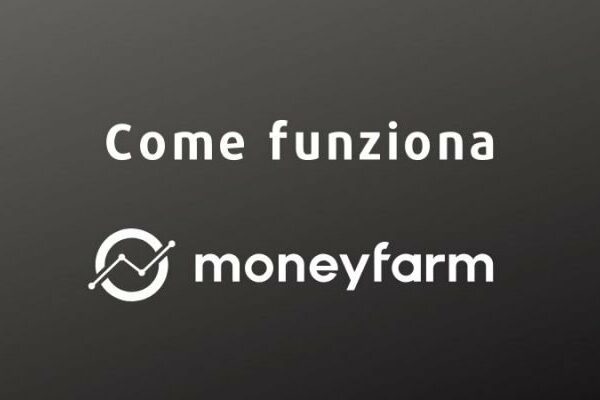 Moneyfarm - gli ultimi sviluppi